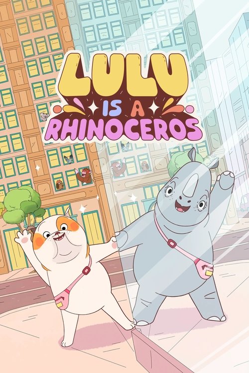 Lulu Is a Rhinoceros (2025) Apple TV+
