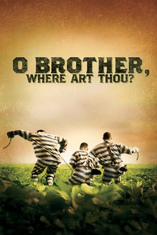 O Brother, Where Art Thou? สามเกลอ พกดวงมาโกย (2000)