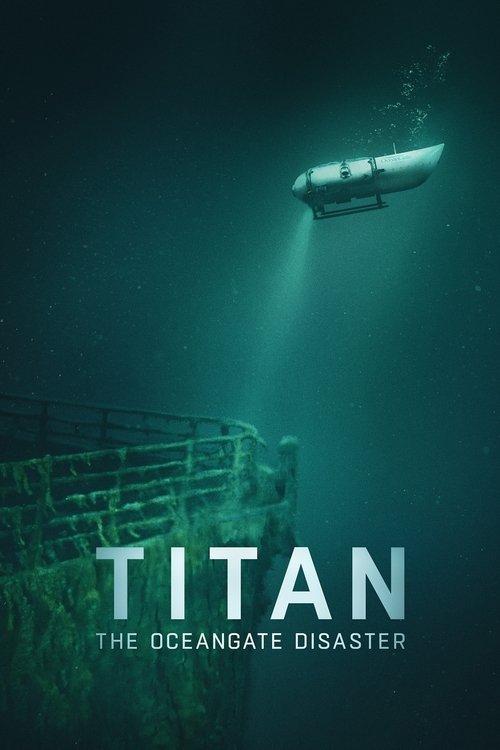 Titan: The OceanGate Disaster วิบัติโอเชียนเกต (2025) NETFLIX บรรยายไทย