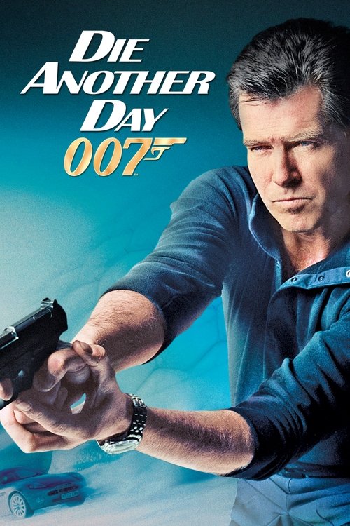 Die Another Day ดาย อนัทเธอร์ เดย์ 007 พยัคฆ์ร้ายท้ามรณะ (2002) (James Bond 007 ภาค 20)