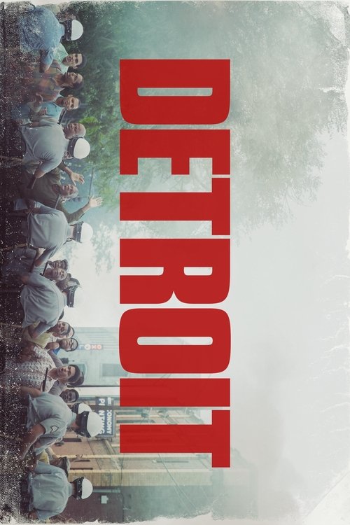 Detroit ดีทรอยต์ (2017)