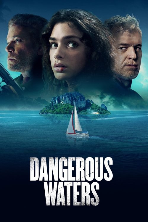 Dangerous Waters (2023) บรรยายไทยแปล