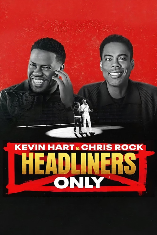 Kevin Hart & Chris Rock: Headliners Only เควิน ฮาร์ทและคริส ร็อค: คนดังเท่านั้น (2023) NETFLIX บรรยายไทย