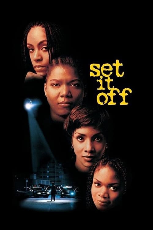 Set It Off ดำปล้นนิ่ม ใจไม่ดำ (1996)