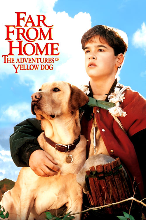 Far from Home: The Adventures of Yellow Dog เพื่อนรักแสนรู้ (1995)