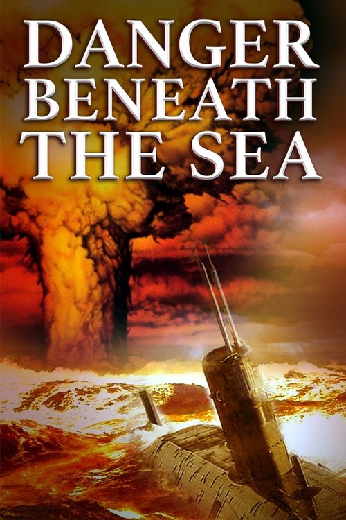 Danger Beneath the Sea มหาวินาศใต้ทะเลลึก (2001)