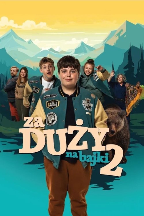 Too Old for Fairy Tales 2 (Za duzy na bajki 2) เทพนิยายไม่ใช่ของเด็กโต 2 (2024) NETFLIX บรรยายไทย