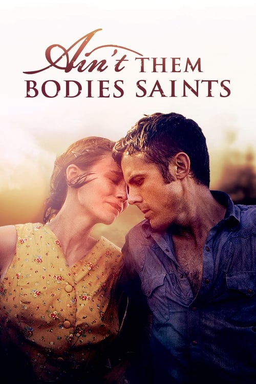 Ain t Them Bodies Saints นานแค่ไหน...ถ้าใจจะอยู่เพื่อเธอ