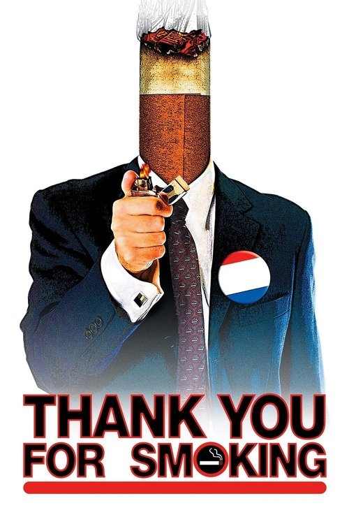 Thank You for Smoking แผนเด็ดพีอาร์สมองเสธ (2005)
