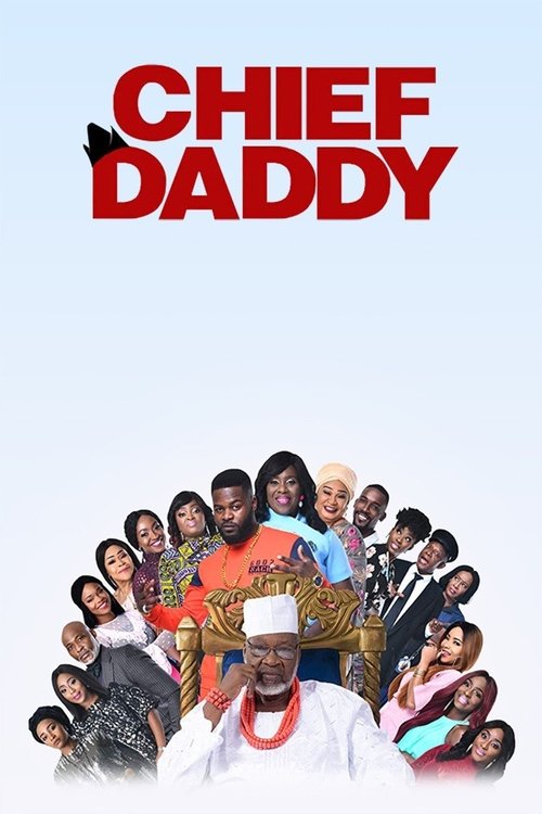 Chief Daddy คุณป๋าลาโลก (2018) บรรยายไทย