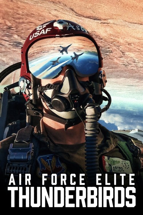 Air Force Elite: Thunderbirds ฝูงบินผาดแผลง: ธันเดอร์เบิร์ด (2025) NETFLIX บรรยายไทย