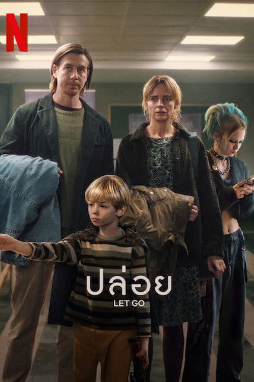 Let Go ปล่อย (2024) NETFLIX