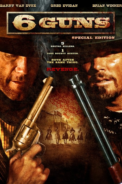 6 Guns - 6 ปืนแค้นเพลิงสังหาร (2010)