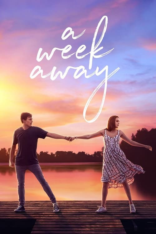 A Week Away อีก 7 วัน ฉันจะรักเธอ (2021) NETFLIX