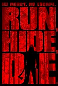Run, Hide, Die ทริปสยอง วิ่ง ซ่อน ตาย (2012)