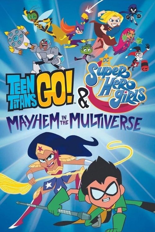 Teen Titans Go! & DC Super Hero Girls: Mayhem in the Multiverse (2022) บรรยายไทย