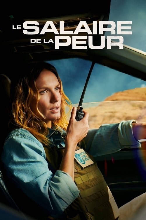 The Wages of Fear (Le salaire de la peur) (2024) NETFLIX