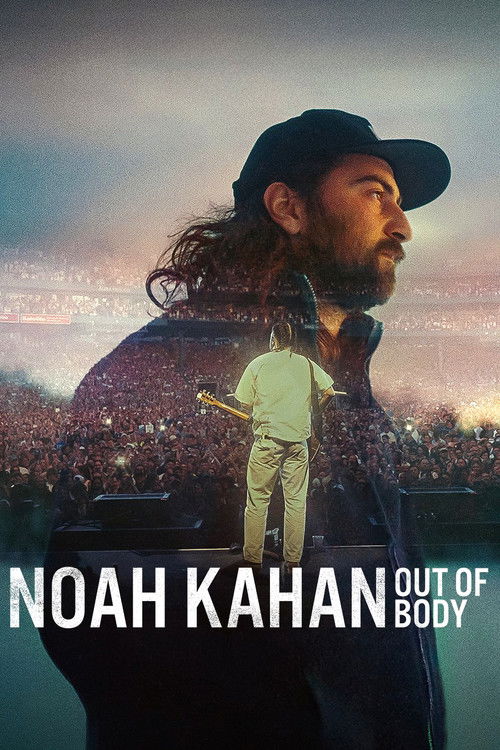 Noah Kahan: Out of Body โนอาห์ คาห์น: เส้นทางสู่จุดสูงสุด (2026)