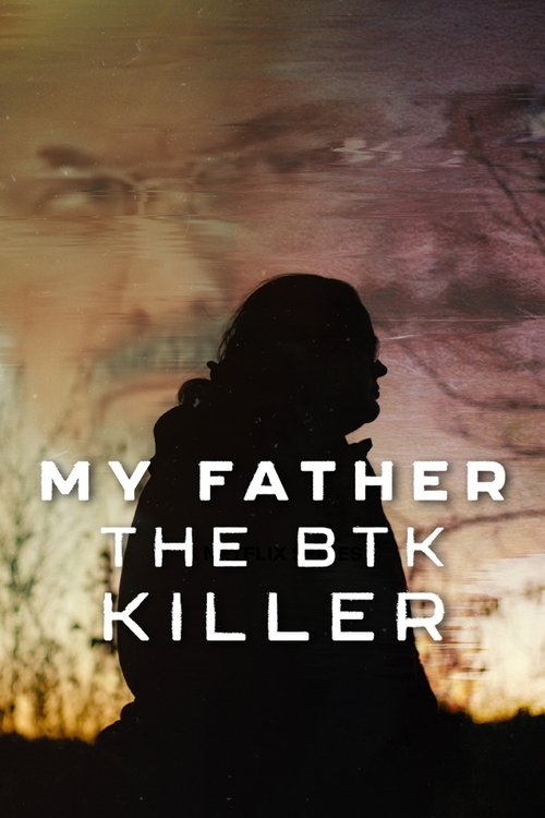 My Father, the BTK Killer พ่อฉัน ฆาตกรบีทีเค (2025) บรรยายไทย