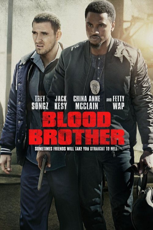 Blood Brother บราเดอร์เลือด (2018) บรรยายไทย