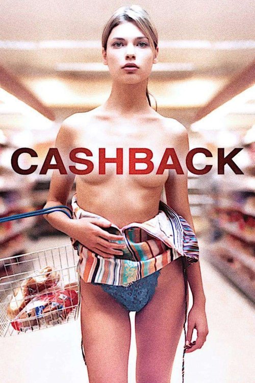 Cashback คืนฝันมหัศจรรย์จินตนาการ (2006) 18+
