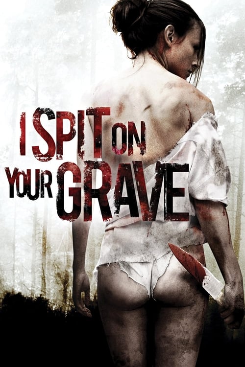 I Spit on Your Grave เดนนรก ต้องตาย (2010) (ภาค 1)