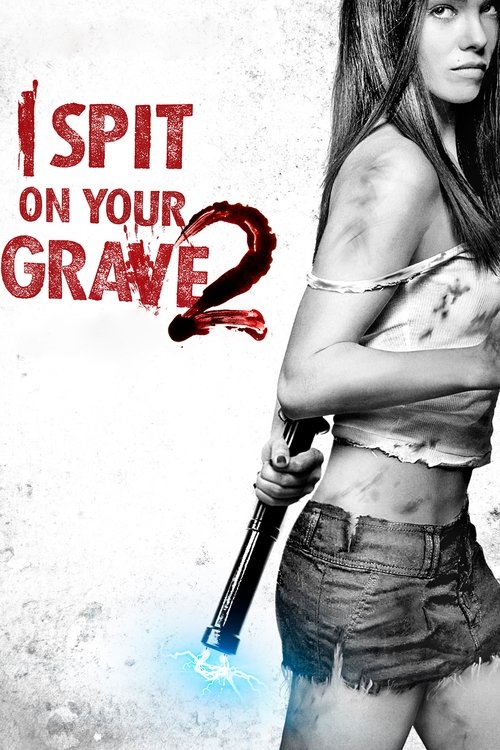 I Spit on Your Grave 2 เดนนรก ต้องตาย 2 (2013) (ภาค 2)