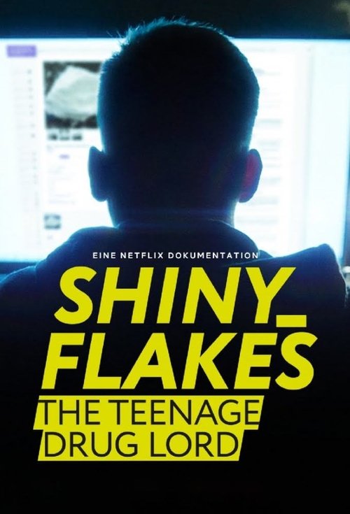 Shiny Flakes: The Teenage Drug Lord ชายนี่ เฟลคส์: เจ้าพ่อยาวัยรุ่น (2021) NETFLIX