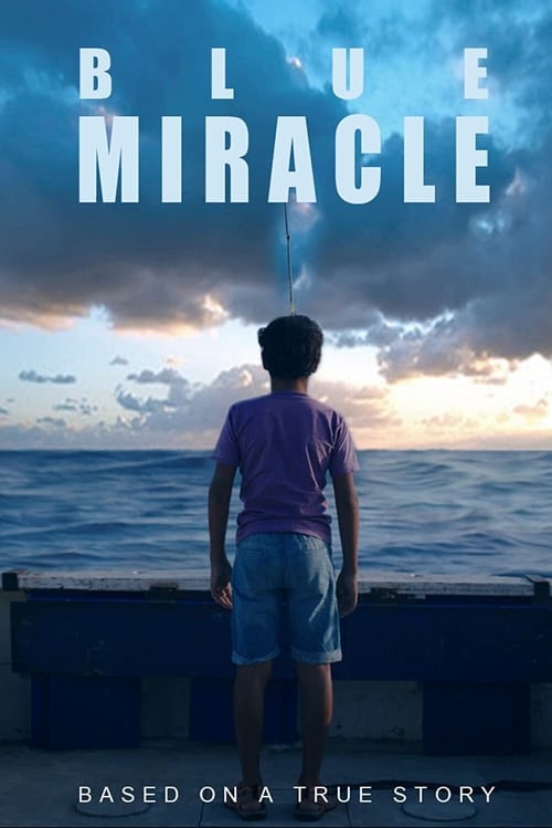 Blue Miracle ปาฏิหาริย์สีน้ำเงิน (2021) NETFLIX