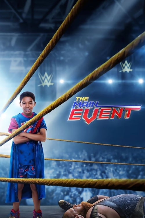 The Main Event หนุ่มน้อยเจ้าสังเวียน WWE (2020) NETFLIX บรรยายไทย