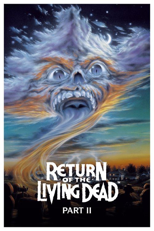 Return of the Living Dead II ผีลืมหลุม 2 (1988)