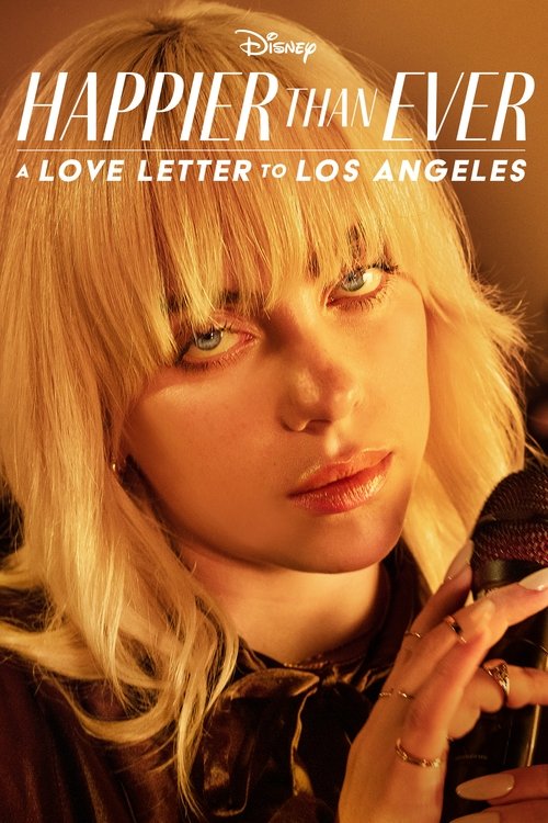 Happier Than Ever: A Love Letter to Los Angeles (2021) บรรยายไทย