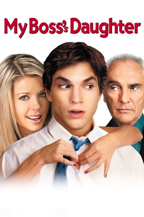 My Boss's Daughter กิ๊กไม่กั๊ก แผนรักลูกสาวเจ้านาย (2003)