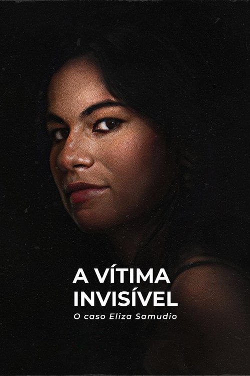 An Invisible Victim: The Eliza Samudio Case เหยื่อที่มองไม่เห็น: คดีอีลิซ่า ซามูดิโอ (2024) NETFLIX บรรยายไทย