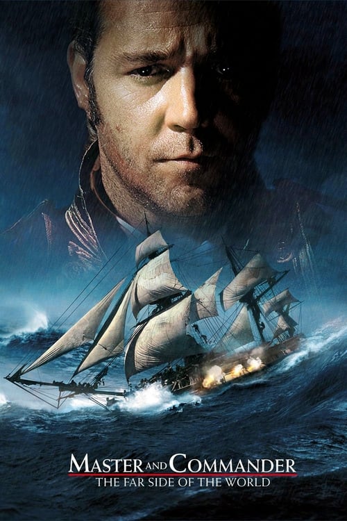 Master and Commander: The Far Side of the World มาสเตอร์ แอนด์ คอมแมนเดอร์ ผู้บัญชาการล่าสุดขอบโลก (2003)