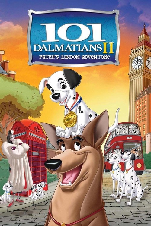 101 Dalmatians II: Patch's London Adventure 101 ดัลเมเชียน 2 ตอน แพทช์ตะลุยลอนดอน (2002)
