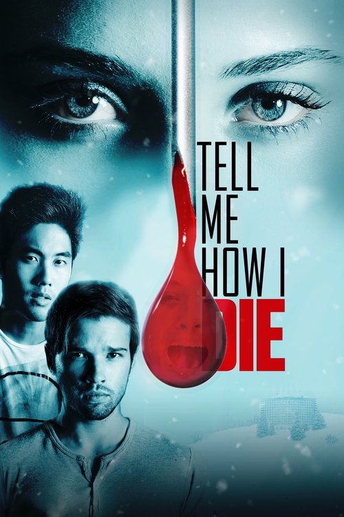 Z.1 Tell Me How I Die นิมิตมรณะ (2016)