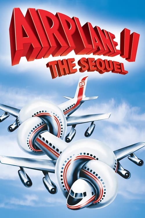 Airplane II: The Sequel บินเลอะมั่วแหลก ภาค 2 (1982)