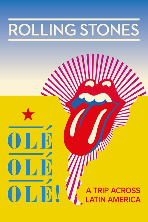 The Rolling Stones Olé, Olé, Olé!: A Trip Across Latin America โรลลิง สโตนส์ ตำนานร็อคท่องแดนลาติน (2016) บรรยายไทย