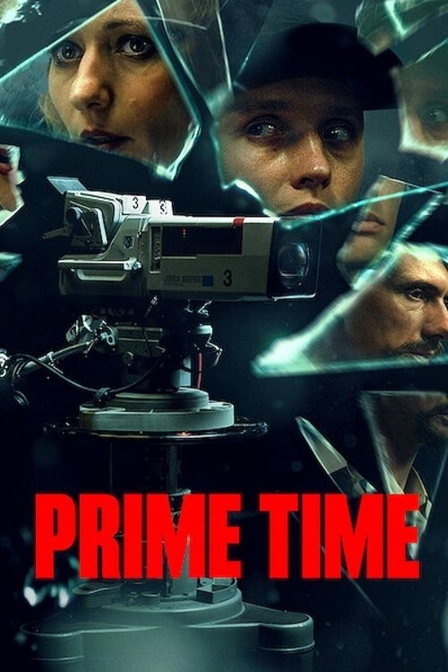 Prime Time ไพรม์ไทม์ (2021) NETFLIX บรรยายไทย