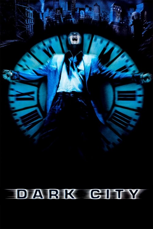 Dark City ดาร์ค ซิตี้ เมืองเปลี่ยนสมอง มนุษย์ผิดคน (1998) (Director's cut)