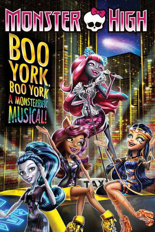 Monster High: Boo York, Boo York มอนสเตอร์ ไฮ มนต์เพลงเมืองบูยอร์ค (2015)