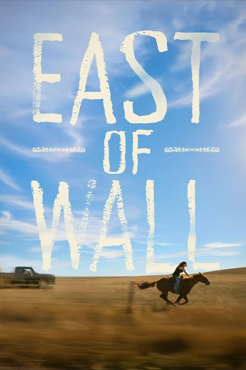 East of Wall อีสต์ออฟวอลล์ (2025) บรรยายไทย