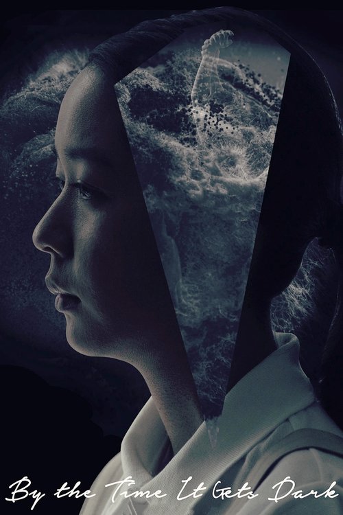 ดาวคะนอง (Dao khanong) By the Time It Gets Dark (2016)