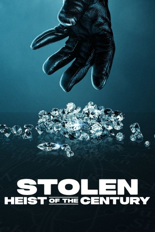 Stolen: Heist of the Century ปล้นสะท้านโลก: คดีเด็ดแห่งศตวรรษ (2025) NETFLIX บรรยายไทย