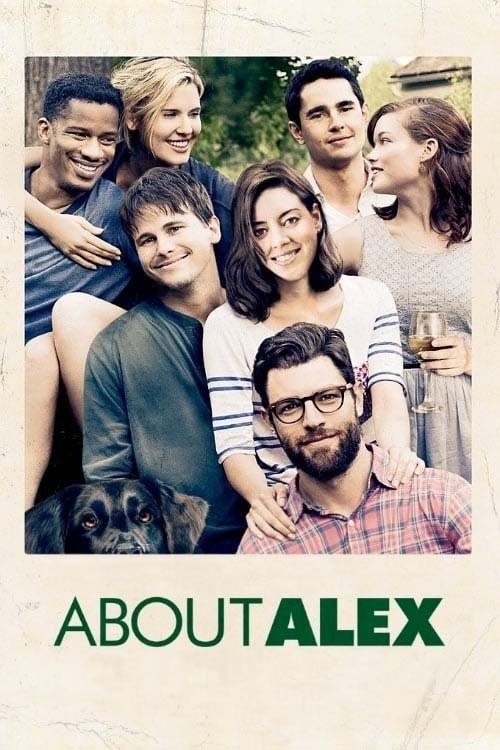 About Alex เพื่อนรัก...แอบรักเพื่อน (2014)