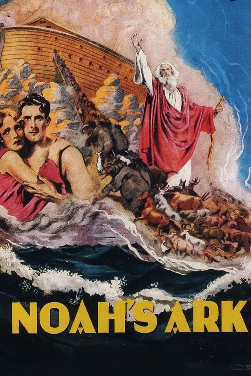 Noah s Ark โนอาห์ บัญชาสวรรค์วันสิ้นโลกจากพระคัมภีร์ไบเบิ้ล