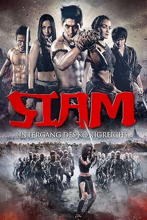 Siam Yuth: The Dawn of the Kingdom สยามยุทธ (2015)