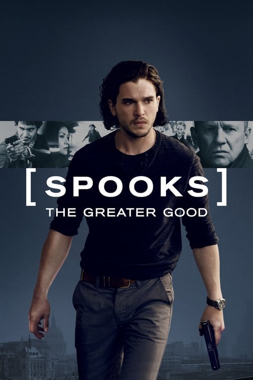 MI-5 Spooks: The Greater Good เอ็มไอ5 ปฏิบัติการล้างวินาศกรรม (2015)